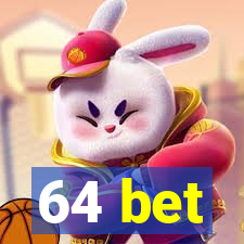 64 bet